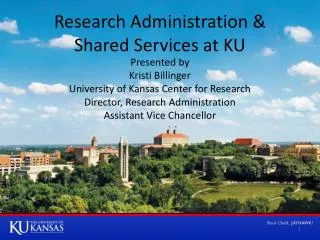 Research Administration &amp; Shared Services at KU