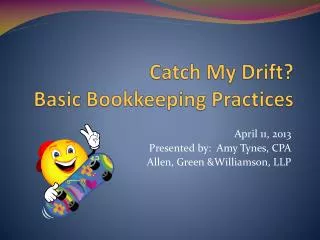 Catch My Drift? Basic Bookkeeping Practices