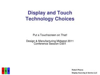 Display and Touch Technology Choices