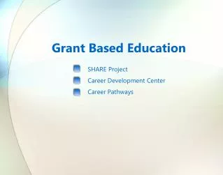 Grant Based Education