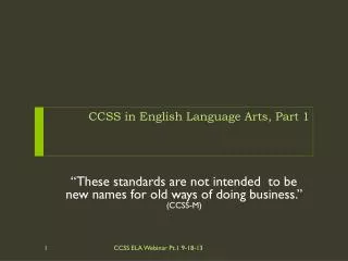 CCSS in English Language Arts, Part 1