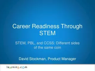 Career Readiness Through STEM