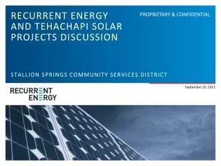 Recurrent energy and tehachapi solar projects discussion