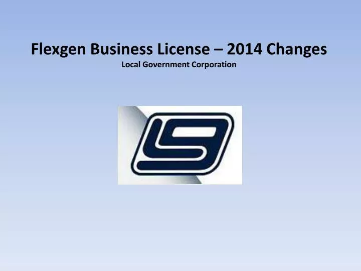 flexgen business license 2014 changes local government corporation