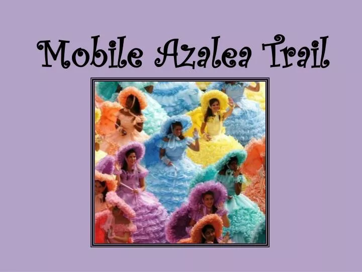 mobile azalea trail