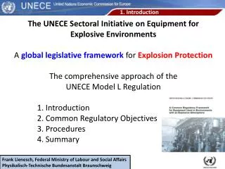 The UNECE Sectoral Initiative on Equipment for Explosive Environments A global legislative framework for Explosio