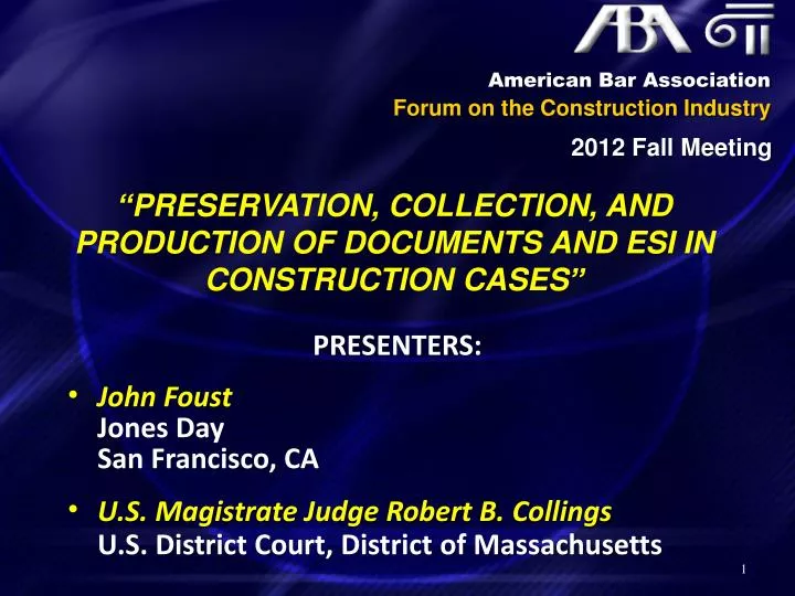 preservation collection and production of documents and esi in construction cases