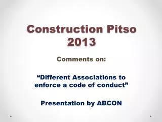 Construction Pitso 2013