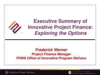 Executive Summary of Innovative Project Finance: Exploring the Options