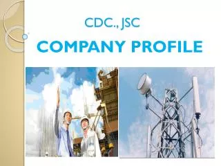 CDC., JSC