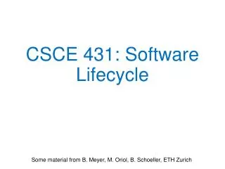 CSCE 431: Software Lifecycle