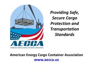 Providing Safe, Secure Cargo Protection and Transportation Standards