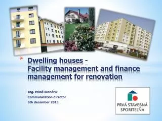 Dwelling houses - Facility management and finance management for renovation