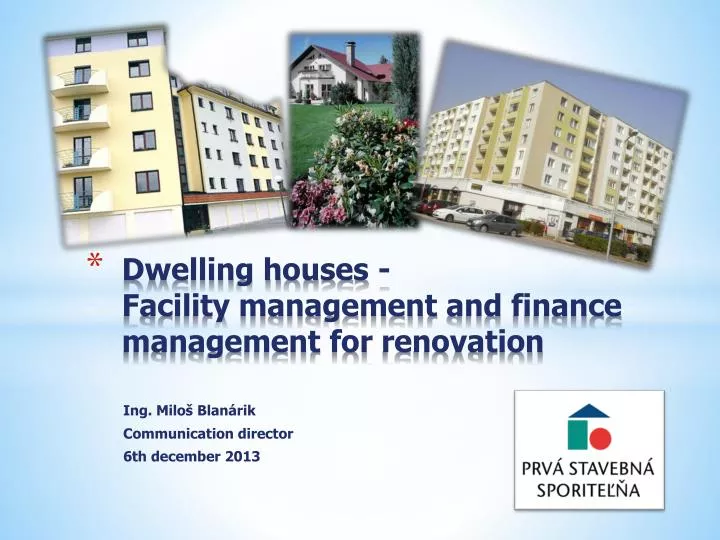 dwelling houses facility management and finance management for renovation