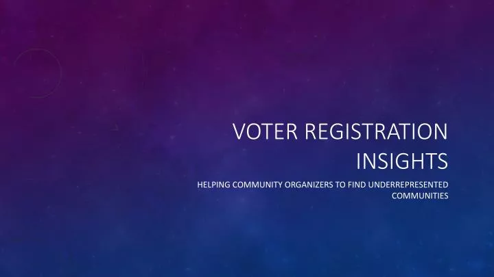 voter registration insights