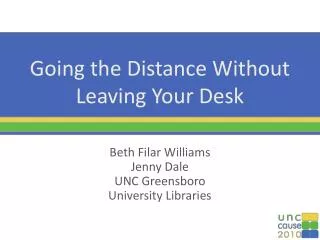 Going the Distance Without Leaving Your Desk