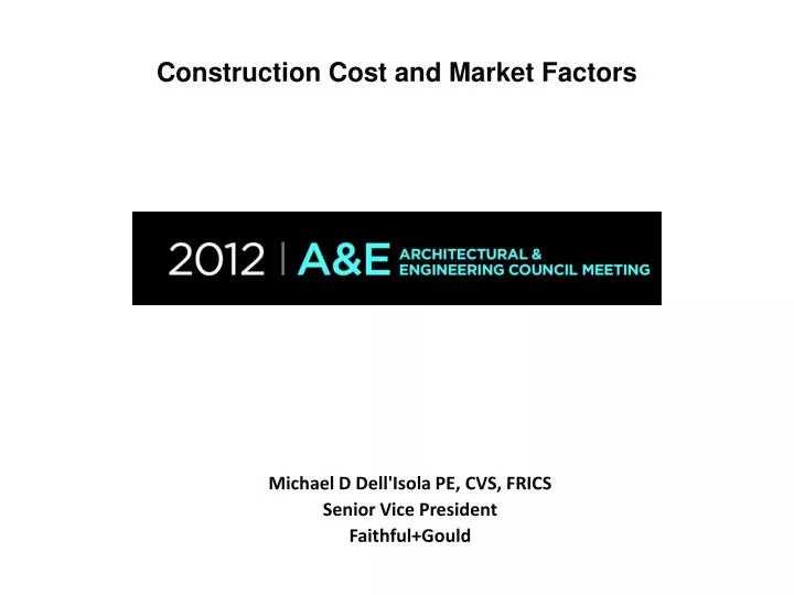 construction cost and market factors