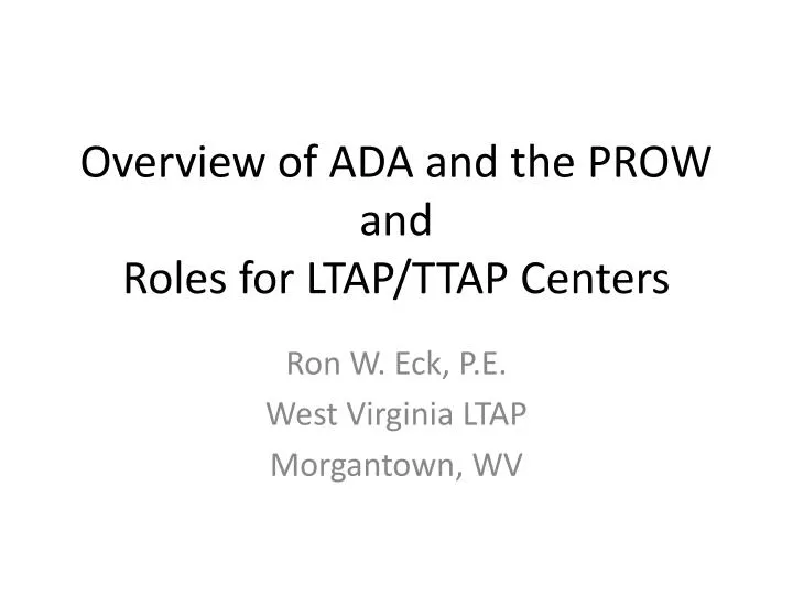 overview of ada and the prow and roles for ltap ttap centers