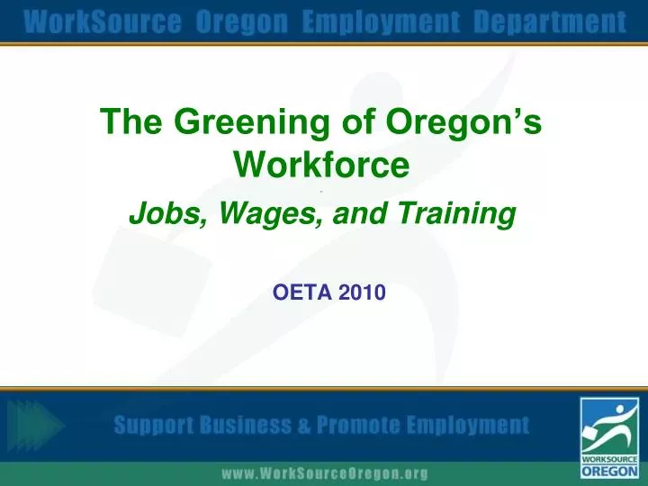 the greening of oregon s workforce jobs wages and training