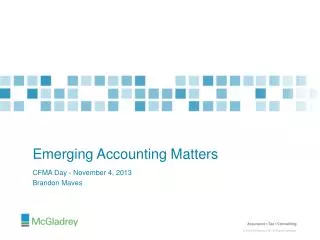 Emerging Accounting Matters