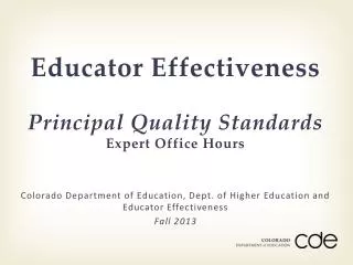 Educator Effectiveness Principal Quality Standards Expert Office Hours