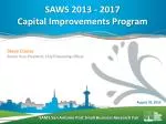 SAWS 2013-2017 Capital Improvements Program Overview - slide 1