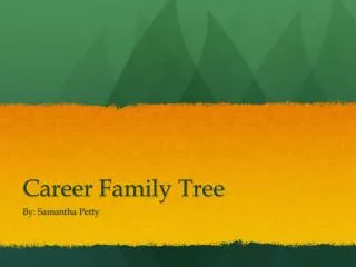 Career Family Tree