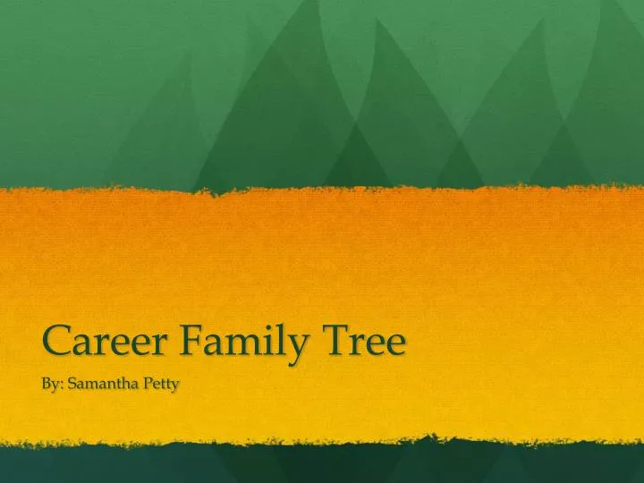 career family tree