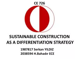 SUSTAINABLE CONSTRUCTION AS A DIFFERENTIATION STRATEGY