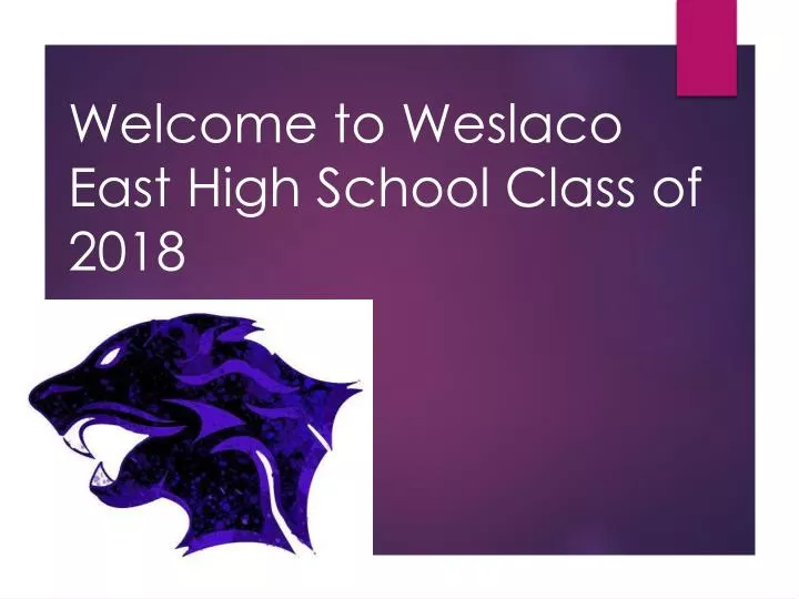 welcome to weslaco east high school class of 2018