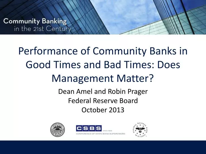 performance of community banks in good times and bad times does management matter