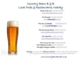 Country Barn B &amp; B L ocal Pubs &amp; Restaurants Nearby