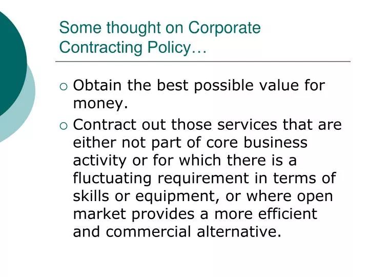 some thought on corporate contracting policy