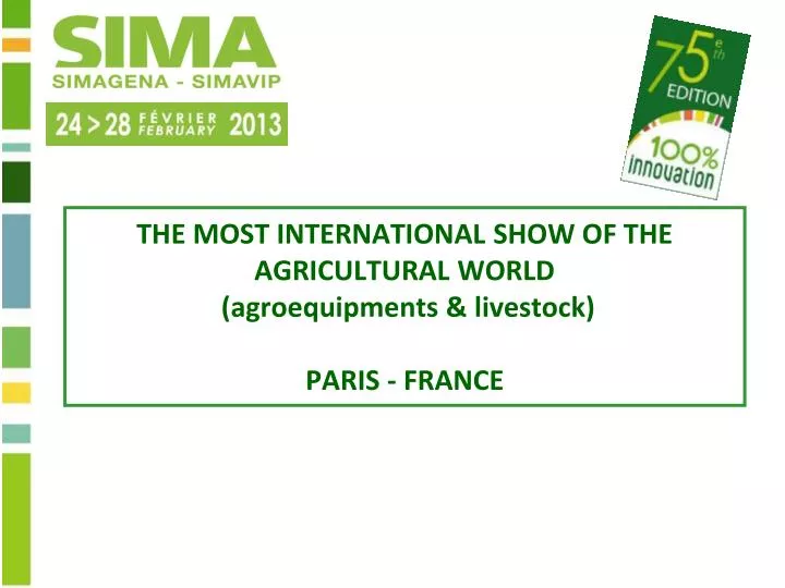 the most international show of the agricultural world agroequipments livestock paris france