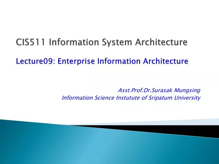 cis511 information system architecture lecture09 enterprise information architecture