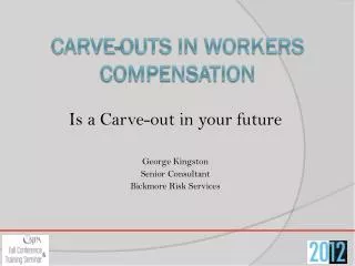 Carve-Outs in Workers Compensation