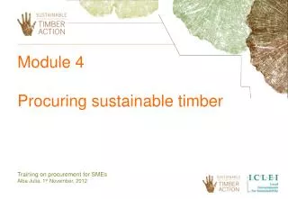 Module 4 Procuring sustainable timber