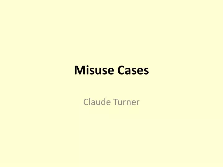 misuse cases