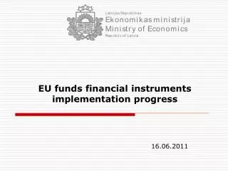 EU funds financial instruments implementation progress