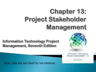 Chapter 1 3 : Project Stakeholder Management