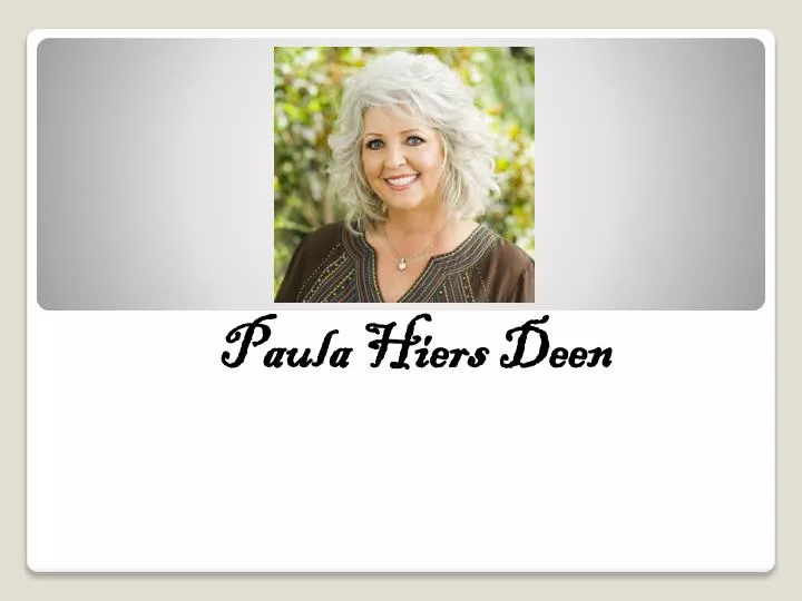 paula hiers deen