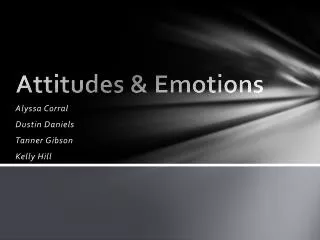 Attitudes &amp; Emotions