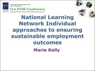 National Learning Network Individual approaches to ensuring sustainable employment outcomes