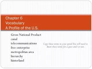 Chapter 6 Vocabulary A Profile of the U.S.