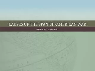 Causes of the Spanish-American War