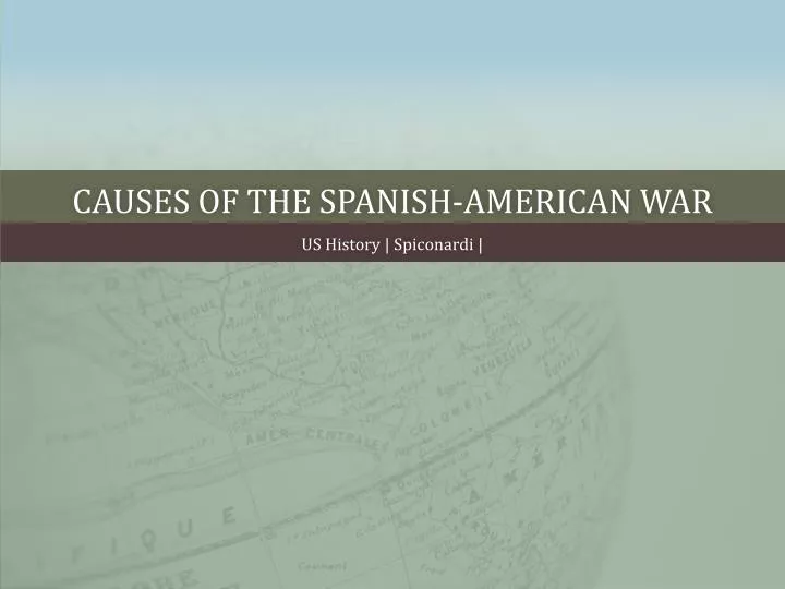 causes of the spanish american war