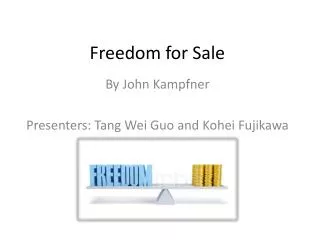 Freedom for Sale