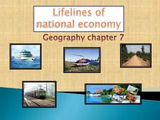 Lifelines of national economy