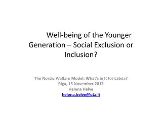 Well-being of the Younger Generation – Social Exclusion or Inclusion?