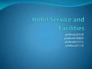 Hotel Service and Facilities